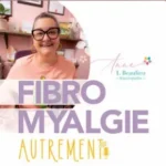 Couverture du podcast «?Fibromyalgie autrement?» animé par Anne Beaulieu, naturopathe spécialisée